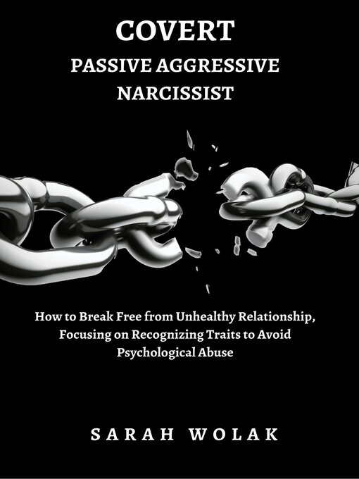 Title details for Covert Passive Aggressive Narcissist by Sarah Wolak - Available